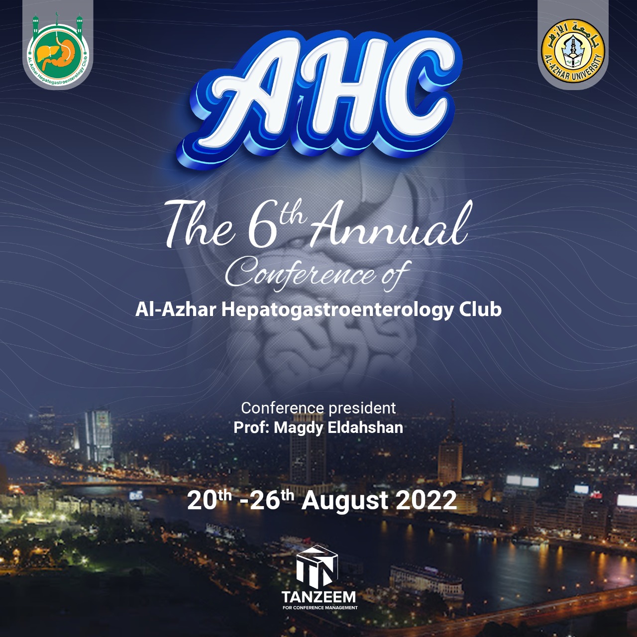 The 6th Annual Conference of Al-Azhar Hepatogastroenterology Club