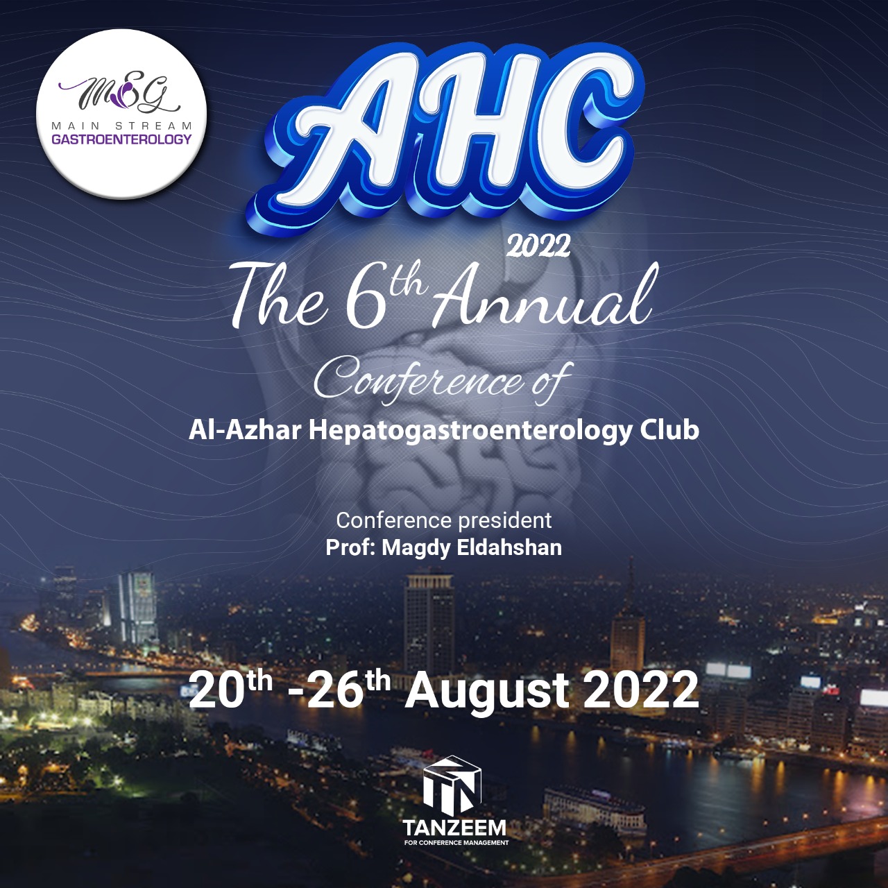 AHC 2022 The 6th Annual Conference of Al Azhar Hepatogastroenterology Club